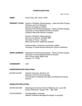 Soham Roy, MD, FACS, FAAP PRESENT TITLES: Director of Pediatric Otolaryngology