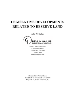 Legislative Developments Related to Reserve Land