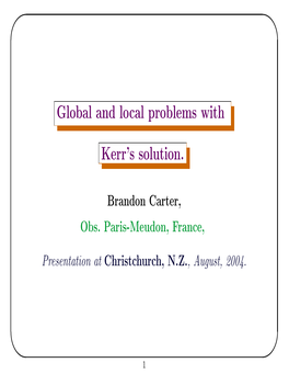 Global and Local Problems with Kerr's Solution