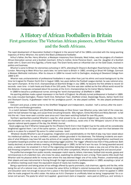 A History of African Footballers in Britain First Generation: the Victorian African Pioneers, Arthur Wharton and the South Africans
