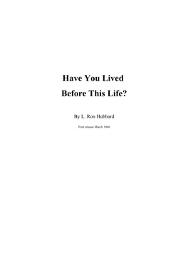 Have You Lived Before This Life?