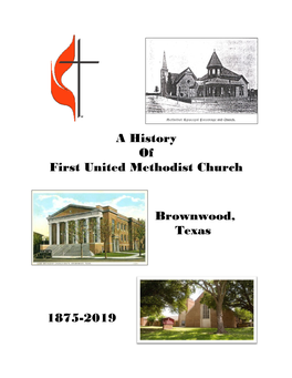 A History of First United Methodist Church Brownwood, Texas 1875