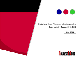 Global and China Aluminum Alloy Automotive Sheet Industry Report, 2013-2016