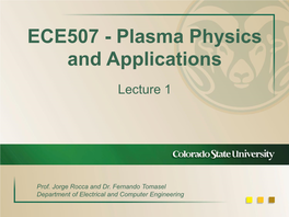ECE507 - Plasma Physics and Applications