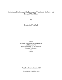 Institutions, Theology, and the Language of Freedom in the Poetry and Prose of John Milton