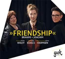 Friendship« Brahms – Joachim