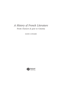 A History of French Literature from Chanson De Geste to Cinema