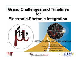 Grand Challenges and Timelines for Electronic-Photonic Integration