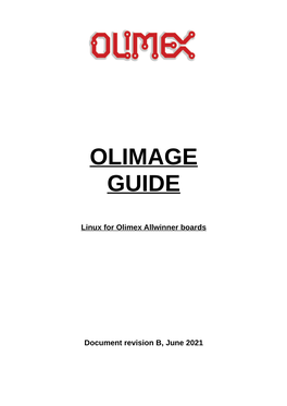 OLIMAGE GUIDE GNU Linux for Olimex Allwinner