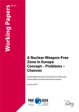 A Nuclear Weapon-Free Zone in Europe: Concept – Problems