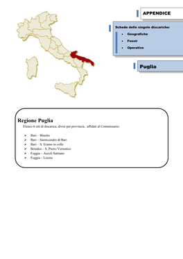 Regione Puglia Elenco 6 Siti Di Discarica, Divisi Per Provincia, Affidati Al Commissario