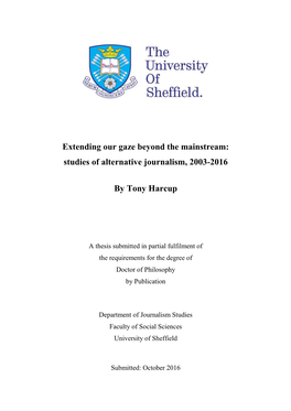 Studies of Alternative Journalism, 2003-2016 by Tony Harcup