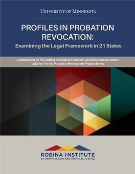 Profiles in Probation Revocation: Examining the Legal Framework in 21 States