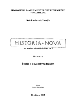 Štúdie K Slovenským Dejinám HISTORIA NOVA II – 2011