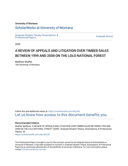 A Review of Appeals and Litigation Over Timber Sales Between 1999 and 2008 on the Lolo National Forest