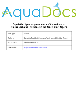 Original Article Population Dynamic Parameters of the Red Mullet Mullus Barbatus (Mullidae) in the Arzew Gulf, Algeria