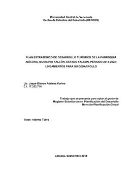 Plan Estratégico De Desarrollo Turístico De La Parroquia Adícora, Municipio Falcón, Estado Falcón, Periodo 2013-2028: Lineamientos Para Su Desarrollo