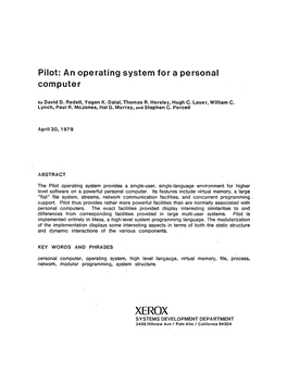 Pilot: an Operating System for a Personal Computer by David D