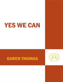 Yes We Can. a Biography of President Barack Obama