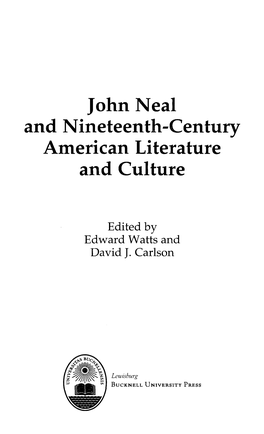 John Neal and Nineteenth-Century American Literature and Culture