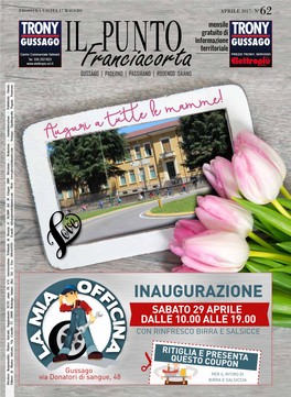 Inaugurazione Sabato 29 Aprile Dalle 10.00 Alle 19.00 Con Rinfresco Birra E Salsicce