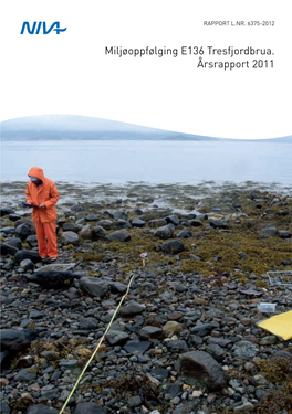 Miljøoppfølging E136 Tresfjordbrua. Årsrapport 2011