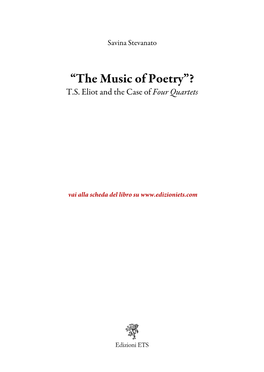 “The Music of Poetry?”. T.S. Eliot and the Case of Four Quartets