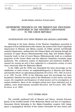GEOMORPHIC RESEARCH on the PRESENT-DAY PROCESSES and Mndforms in the Western CARPATHIANS in the CZECH REPUBLIC