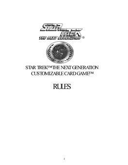 Star Trek™ the Next Generation Customizable Card Game™ Rules