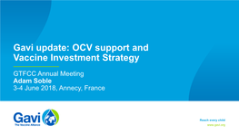 Gavi Update: OCV Support and Vaccine Investment Strategy