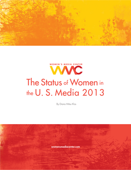 The Status of Women in the U. S. Media 2013