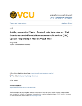 Antidepressant-Like Effects of Amisulpride, Ketamine, and Their Enantiomers on Differential-Reinforcement-Of-Low-Rate (DRL) Operant Responding in Male C57/BL/6 Mice