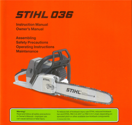 STIHL Dealer Pinching the Saw Chain Along the Hand on the Rear Handle, About These Devices