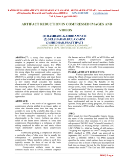 Artifact Reduction in Compressed Images and Videos (1) Rambabu.Kambhampati (2) Sri.Sharad.Kulakarni (3) Sridhar.Prattipati (Assoc.Prof