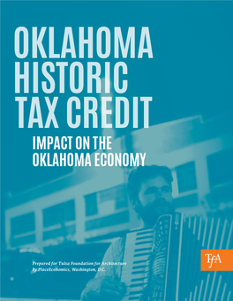 Oklahoma Historic Tax Credit Impact on the Oklahoma Economy