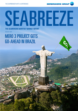 Mero 3 Project Gets Go-Ahead in Brazil Contents