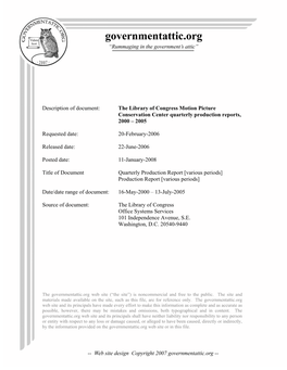 Library of Congress Motion Picture Conservation Center Quarterly Production Reports, 2000 – 2005