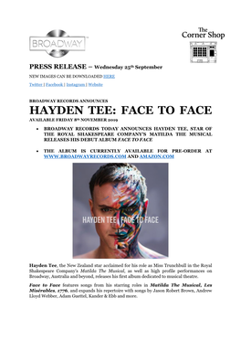 HAYDEN TEE: FACE to FACE AVAILABLE FRIDAY 8Th NOVEMBER 2019