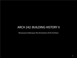 Arch 242: Building History Ii