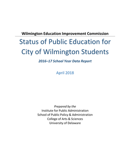 Status of Public Education for City of Wilmington Students 2016–17 School Year Data Report