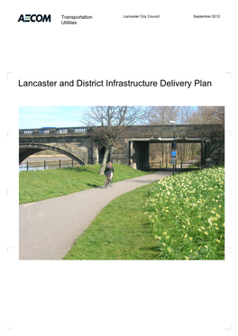 Lancaster and District Infrastructure Delivery Plan