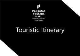 Touristic Itinerary Center Region Vouzela ……………………………………………………………………………………………