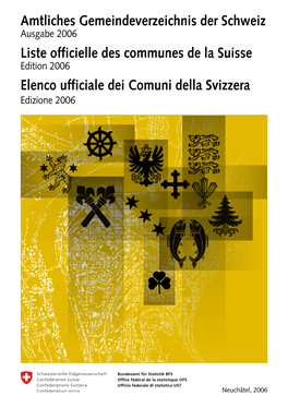 Amtliches Gemeindeverzeichnis Der Schweiz Liste Officielle Des Communes De La Suisse Elenco Ufficiale Dei Comuni Della Svizzera