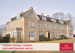 Thornby Grange, Thornby, Northamptonshire, Nn6 8Sj