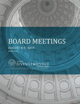 BOARD MEETINGS AUGUST 8-9, 2019 , Texas