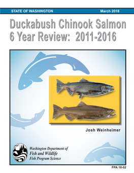 Duckabush Chinook Salmon 6 Year Review: 2011-2016