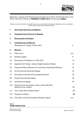 Agenda for a Meeting of the Huntly Community Board to Be Held in the Riverside Room, Civic Centre, Main Street, Huntly on TUESDAY 21 MAY 2019 Commencing at 6.00Pm