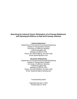 Searching for Induced Travel: Elimination of a Freeway Bottleneck and Subsequent Effects on Rail and Freeway Volumes