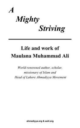 A Mighty Striving: Biography of Maulana Muhammad