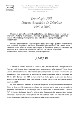 Cronologia SBT Sistema Brasileiro De Televisao ( (19901990 a 2002002002200 222))))